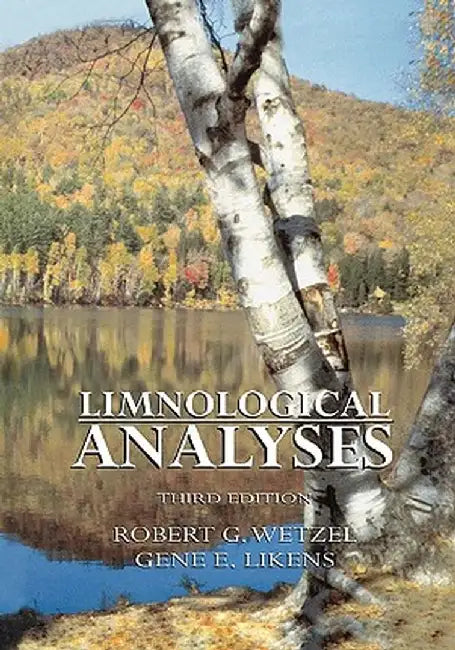Limnological Analyses by Robert G. Wetzel