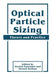 Optical Particle Sizing: Theory and Practice by Gerard Gouesbet