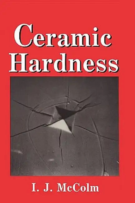 Ceramic Hardness by I. J. McColm