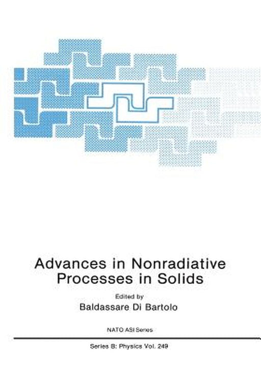 Advances in Nonradiative Processes in Solids by Baldassare Di Bartolo