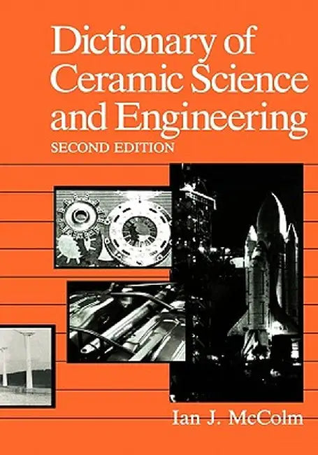 Dictionary of Ceramic Science and Engineering by I. J. McColm