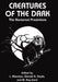 Creatures of the Dark by L. Alterman