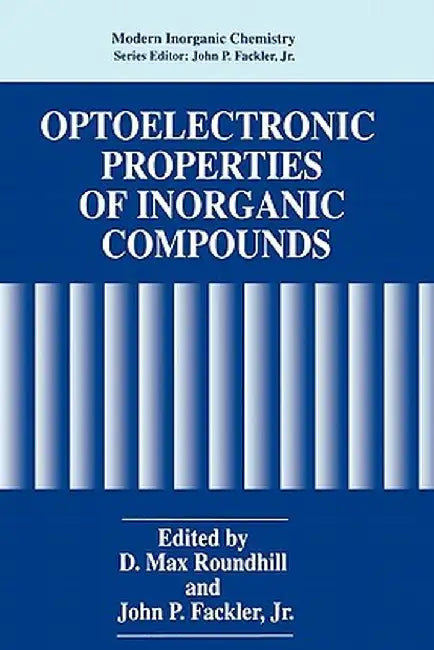 Optoelectronic Properties of Inorganic Compounds by D. Max Roundhill