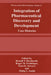 Integration of Pharmaceutical Discovery and Development: Case Histories by Ronald T. Borchardt