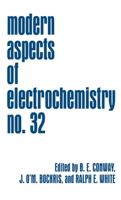 Modern Aspects of Electrochemistry by Brian E. Conway