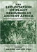 The Exploitation of Plant Resources in Ancient Africa by Marijke Van Der Veen