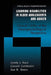 Learning Disabilities in Older Adolescents and Adults: Clinical Utility of the Neuropsychological Perspective by Lynda J. Katz