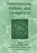 Determinism, Holism, and Complexity by Claudio Pellegrini