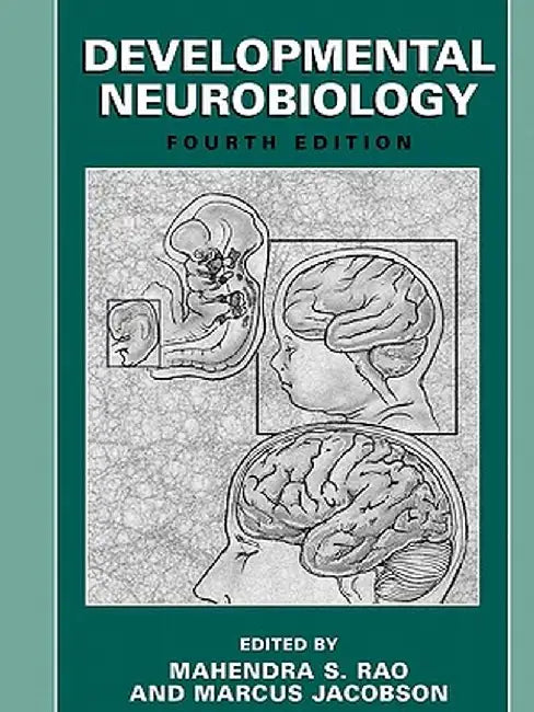 Developmental Neurobiology by Mahendra S. Rao