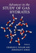 Advances in the Study of Gas Hydrates by Charles E. Taylor