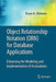 Object Relationship Notation (Orn) for Database Applications: Enhancing the Modeling and Implementation of Associations by Bryon K. Ehlmann