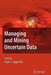 Managing and Mining Uncertain Data by Charu C. Aggarwal