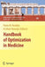 Handbook of Optimization in Medicine by Panos M. Pardalos
