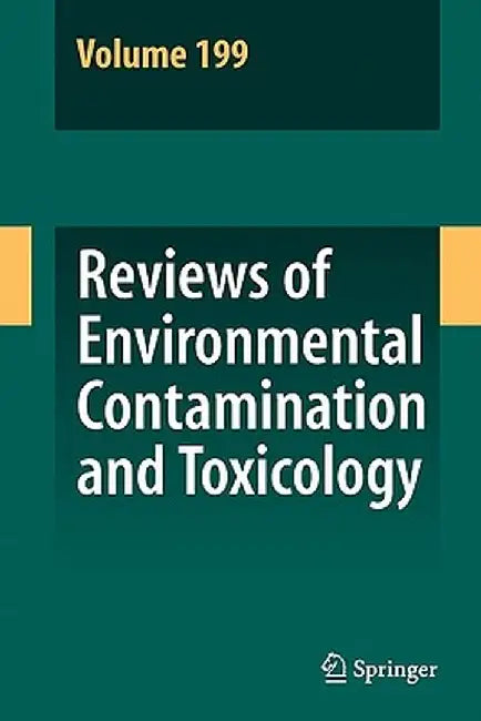 Reviews of Environmental Contamination and Toxicology 199 by David M. Whitacre