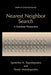Nearest Neighbor Search:: A Database Perspective by Apostolos N. Papadopoulos