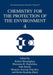 Chemistry for the Protection of the Environment 4 by Robert Mournighan