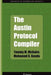 The Austin Protocol Compiler by Tommy M. McGuire