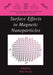 Surface Effects in Magnetic Nanoparticles by Dino Fiorani