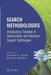 Search Methodologies: Introductory Tutorials in Optimization and Decision Support Techniques by Edmund K. Burke