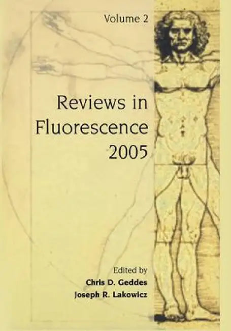 Reviews in Fluorescence 2005 by Chris D. Geddes