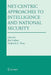 Net-Centric Approaches to Intelligence and National Security by Roy Ladner