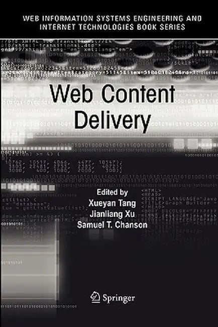 Web Content Delivery by Xueyan Tang