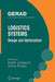 Logistics Systems: Design and Optimization by Andre Langevin