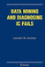 Data Mining and Diagnosing IC Fails by Leendert M. Huisman