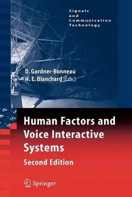 Human Factors and Voice Interactive Systems by Daryle Gardner-Bonneau
