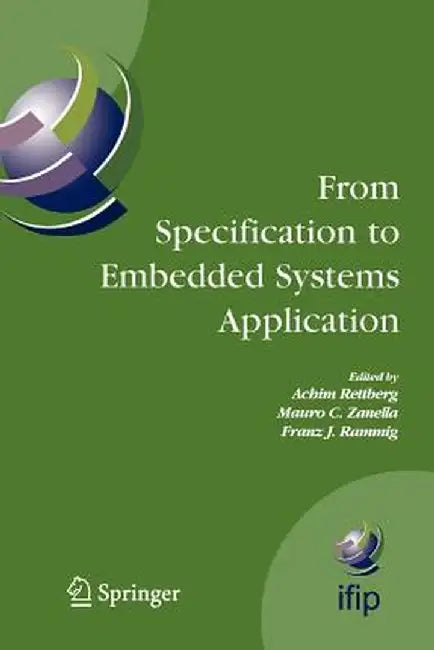 From Specification to Embedded Systems Application by Achim Rettberg