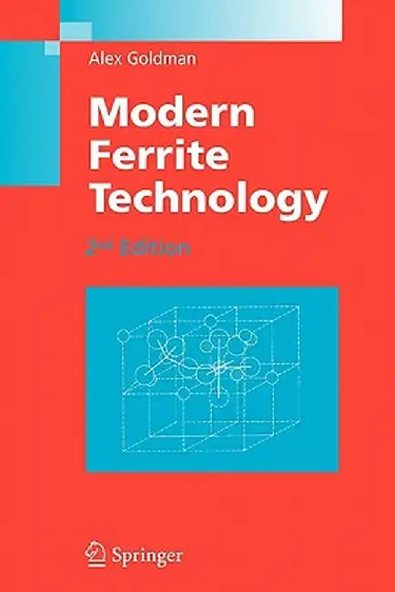 Modern Ferrite Technology by Alex Goldman
