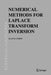 Numerical Methods for Laplace Transform Inversion by Alan M. Cohen