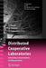 Distributed Cooperative Laboratories: Networking, Instrumentation, and Measurements by Franco Davoli