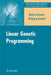 Linear Genetic Programming by Markus F. Brameier