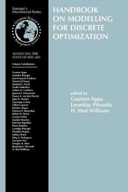Handbook on Modelling for Discrete Optimization by Gautam M. Appa