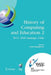 History of Computing and Education 2 (Hce2): Ifip 19th World Computer Congress, Wg 9.7, Tc 9: History of Computing, Proceedings of the Second Conferen by John Impagliazzo