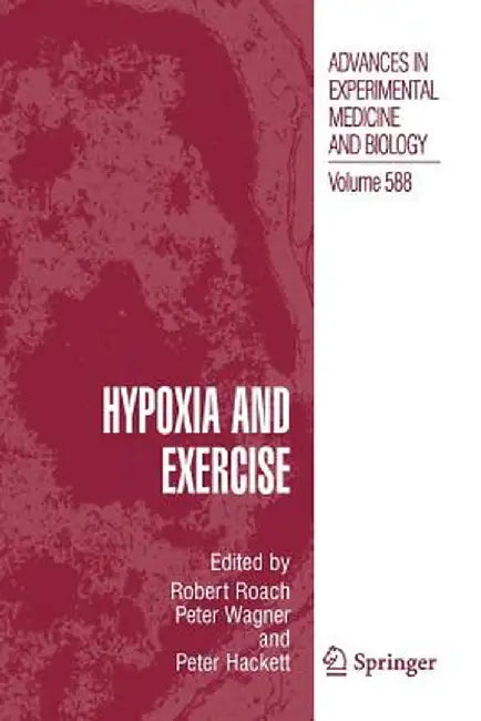 Hypoxia and Exercise by Robert Roach