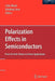Polarization Effects in Semiconductors: From AB Initio Theory to Device Applications by Colin Wood
