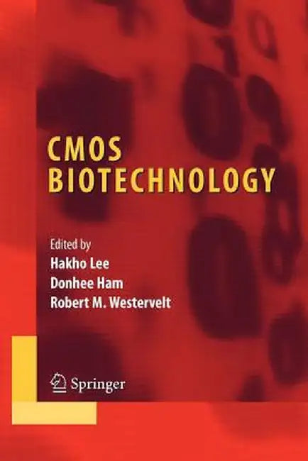 CMOS Biotechnology by Hakho Lee