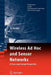 Wireless Ad Hoc and Sensor Networks: A Cross-Layer Design Perspective by Jurdak, Raja