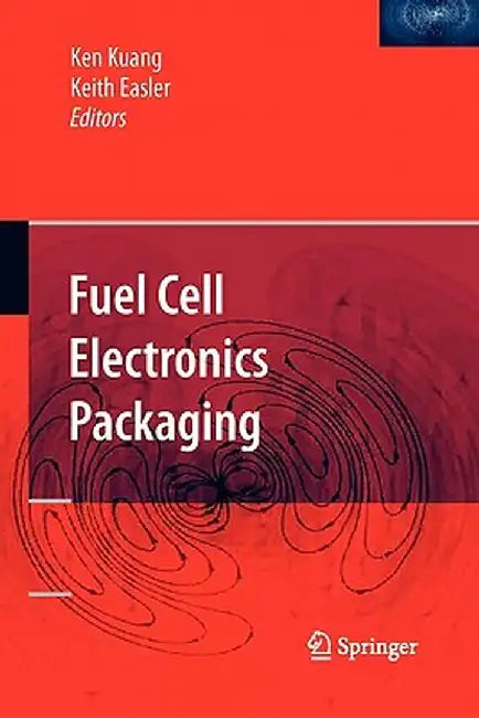 Fuel Cell Electronics Packaging by Ken Kuang