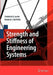 Strength and Stiffness of Engineering Systems by Frederick A. Leckie