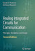 Analog Integrated Circuits for Communication: Principles, Simulation and Design by Donald O. Pederson
