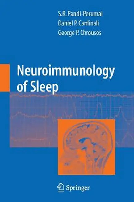 Neuroimmunology of Sleep by S. R. Pandi-Perumal