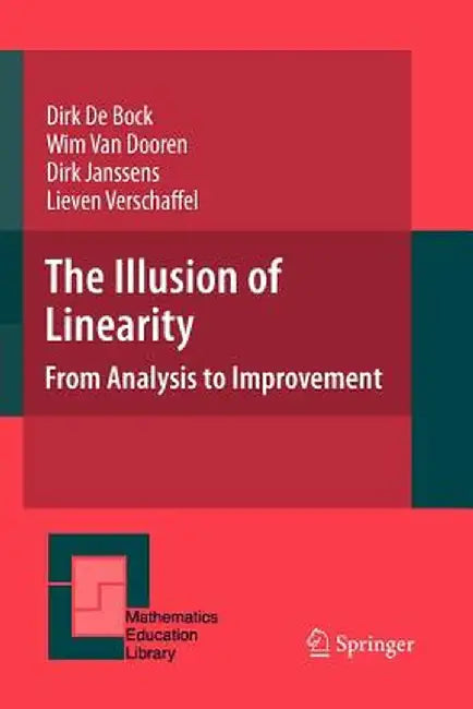 The Illusion of Linearity: From Analysis to Improvement by Dirk De Bock