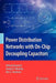 Power Distribution Networks with On-Chip Decoupling Capacitors by Mikhail Popovich