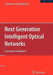Next Generation Intelligent Optical Networks: From Access to Backbone by Stamatios Kartalopoulos