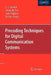 Precoding Techniques for Digital Communication Systems by C. -C Kuo