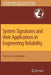 System Signatures and Their Applications in Engineering Reliability by Francisco J. Samaniego
