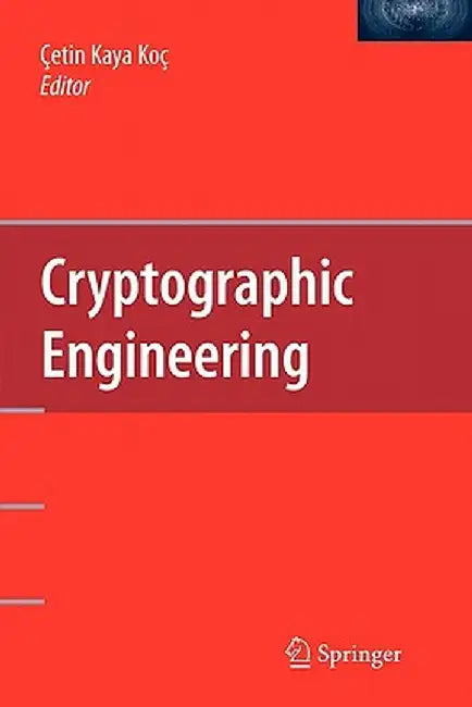 Cryptographic Engineering by Cetin Kaya Koc